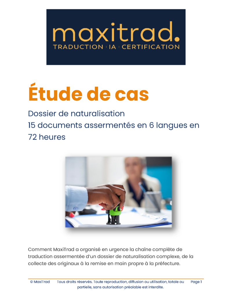 Dossier de naturalisation 15 documents assermentés en 6 langues en 72 heures